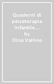 Quaderni di psicoterapia infantile. 65.Infant observation-Infant research