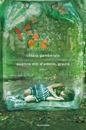 Chiara Gamberale, Quattro etti d'amore, grazie