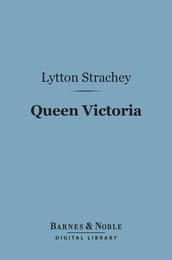 Queen Victoria (Barnes & Noble Digital Library)