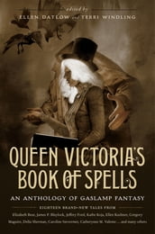 Queen Victoria s Book of Spells