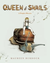Queen of Snails