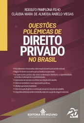Questões Polêmicas de Direito Privado no Brasil