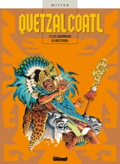 Quetzalcoatl - Tome 03