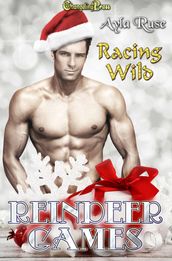 Racing Wild (Reindeer Games)
