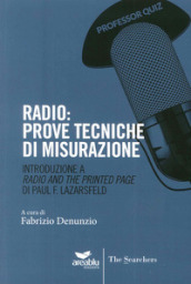 Radio. Prove tecniche di misurazione. Introduzione a «Radio and the printed page» di Paul Lazarsfeld