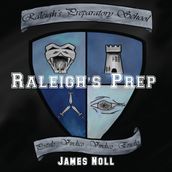 Raleigh s Prep