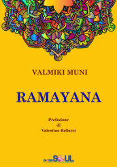 Ramayana. La storia dell Avatara Sri Rama