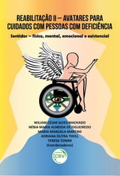Reabilitação II avatares para cuidados com pessoas com deficiência