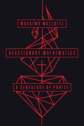Reactionary Mathematics