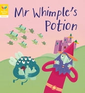 Reading Gems Phonics: Mr Whimple s Potion (Book 6)