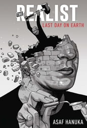 Realist, The: Last Day on Earth (Book 3)