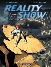 Reality Show tome 2 - Direct Live