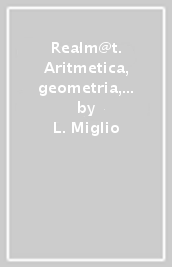 Realm@t. Aritmetica, geometria, matematica. Per la Scuola media. Con ebook. Con espansione online. Vol. 3