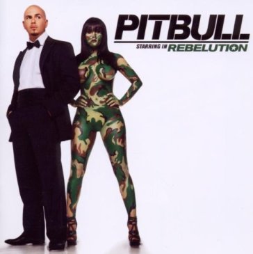 Rebellution =new version= - Pitbull