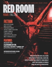 Red Room Issue 1: Magazine of Extreme Horror and Hardcore Dark Crime (Red Room Magazine)