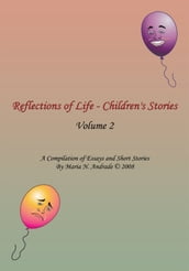 Reflections of Life - Children s Stories