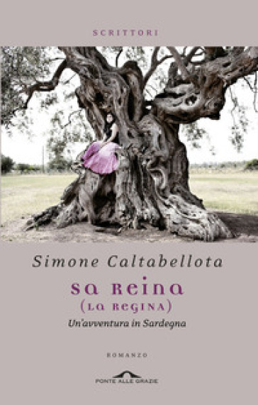 Reina (La regina). Un'avventura in Sardegna (Sa) - Simone Caltabellota