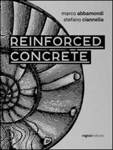 Reinforced concrete - Marco Abbamondi - Stefano Ciannella