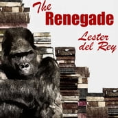 Renegade, The