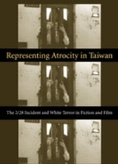 Representing Atrocity in Taiwan