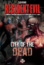 Resident Evil - Book 3 - City of the Dead
