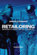 Retailoring. Strategie e prospettive per il NeoRetail