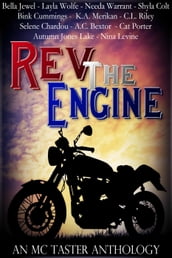 Rev The Engine (An MC Taster Anthology)