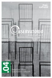Revista Observatório Itaú Cultural - N° 04