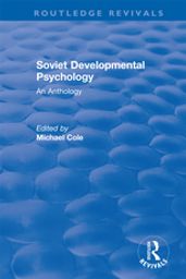 Revival: Soviet Developmental Psychology: An Anthology (1977)