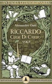 Riccardo Cuor di Cardo vol. 3 - L assedio di Rocca Fangosa