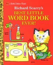 Richard Scarry s Best Little Word Book Ever