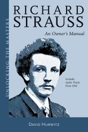Richard Strauss - An Owner s Manual