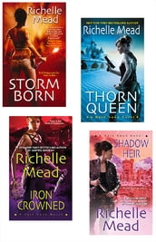 Richelle Mead Dark Swan Bundle: Storm Born, Thorn Queen, Iron Crowned & Shadow Heir