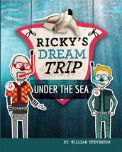 Ricky s Dream Trip Under the Sea