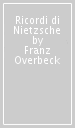 Ricordi di Nietzsche