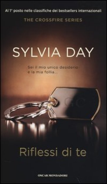 Riflessi di te. The crossfire series. Ediz. speciale. 2. - Sylvia Day