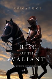 Rise of the Valiant (Kings and SorcerersBook #2)