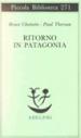 Ritorno in Patagonia