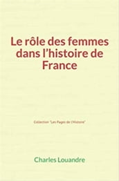 Le Rôle des femmes dans l histoire de France