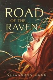 Road of the Raven