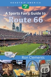 RoadTrip America A Sports Fan s Guide to Route 66