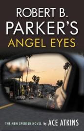 Robert B. Parker s Angel Eyes