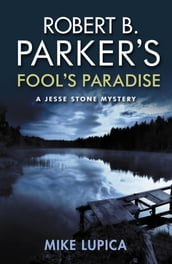 Robert B. Parker s Fool s Paradise