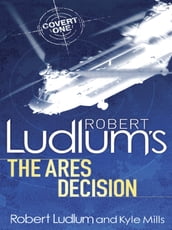 Robert Ludlum s The Ares Decision