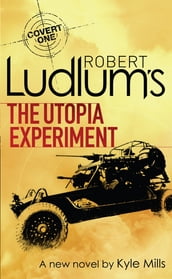 Robert Ludlum s The Utopia Experiment