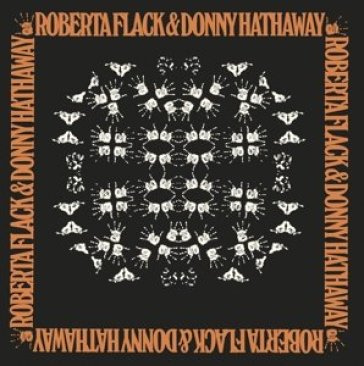 Roberta flack & donny hathaway - Roberta Flack & Donn