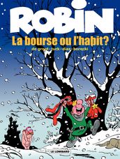 Robin Dubois tome 21 La Bourse ou l Habit