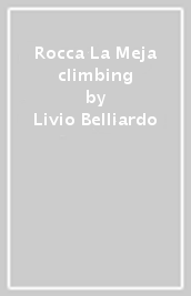 Rocca La Meja climbing