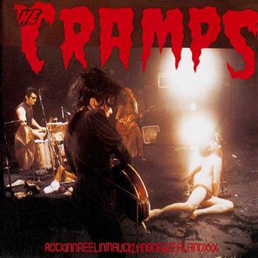 Rockinnreelininaucklandnewzealandxxx - The Cramps