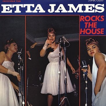 Rocks the house - Etta James